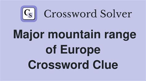 of a european range crossword clue